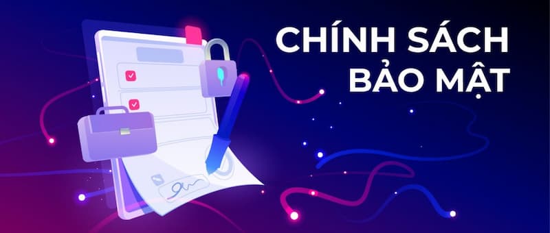 Cập nhật nội dung trong quy định bảo mật
