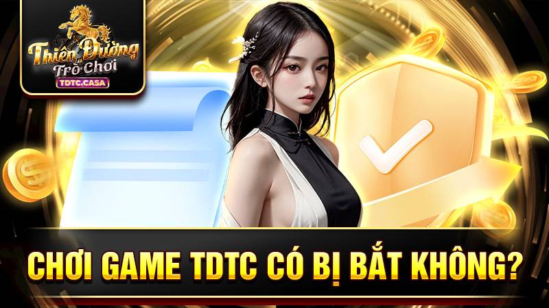 TDTC 44 Người chơi sẽ không bị bắt trừ khi đen